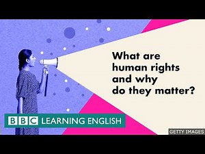 What are human rights and why do they matter?