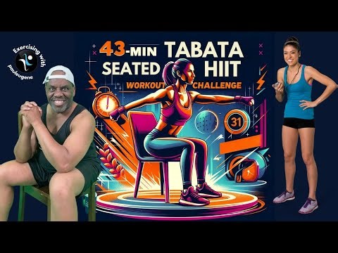 Seated Tabata HIIT Workout Challenge | 43 Min | Sit / Stand Exercise Get Fit!