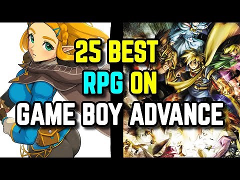 Top 25 RPGs on Game Boy Advance: A Nostalgic Journey