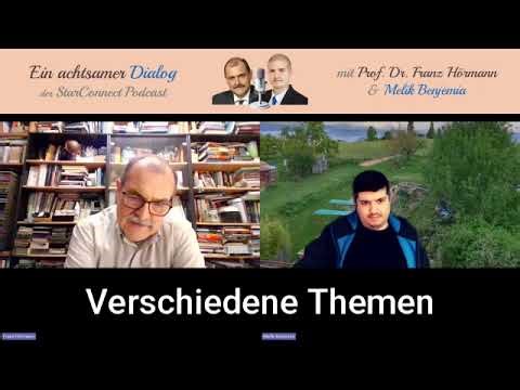 Ein achtsamer Dialog - Podcast 196 - mit Prof. Dr. Franz Hörmann & Melik Benjemia
