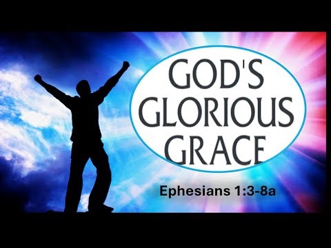 God's Glorious Grace