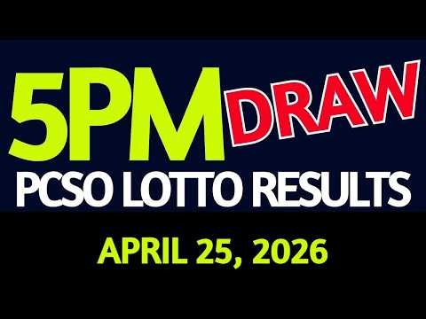 Lotto Result Today 5pm draw April 25, 2026 PCSO