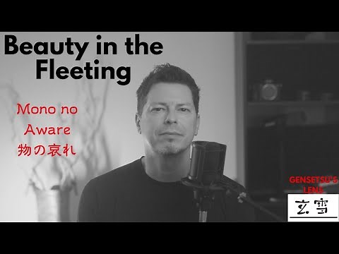 Finding Beauty in the Fleeting: How Mono no Aware Can Transform Your Perspective