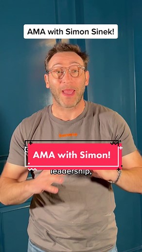 AMA with Simon Sinek on TikTok