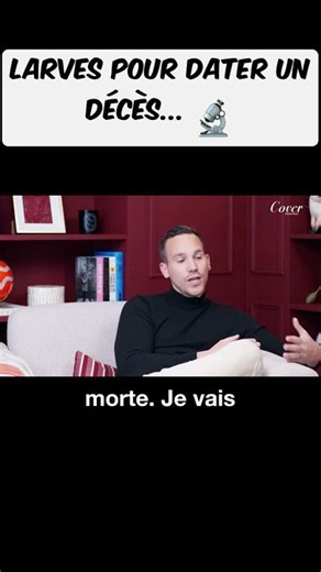 Les larves permettent de dater un décès à quelques jours près 🔬