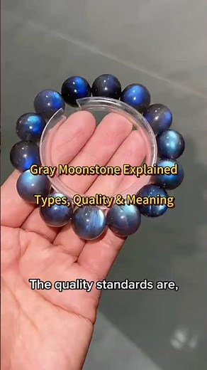 Gray Moonstone｜Types, Quality, Meaning & How to Identify #Moonstone #Labradorite #GemstoneGuide