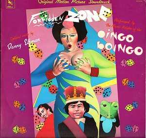 Danny Elfman And The Mystic Knights Of The Oingo Boingo - Forbidden Zone (Original Motion Picture Soundtrack)
