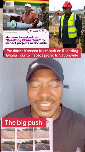 President Mahama to embark on resetting Ghana Tour to inspect projects nationwide #fyp #politics #trendingvideo