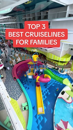Top 3 Best Cruiselines for Families: Family-Friendly Fun