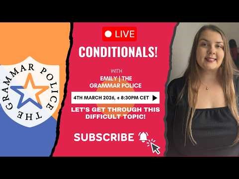 Let's talk about the CONDITIONALS!