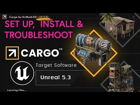 Kitbash 3D | CARGO | Unreal Engine 5.3 | Set up, Install & troubleshoot