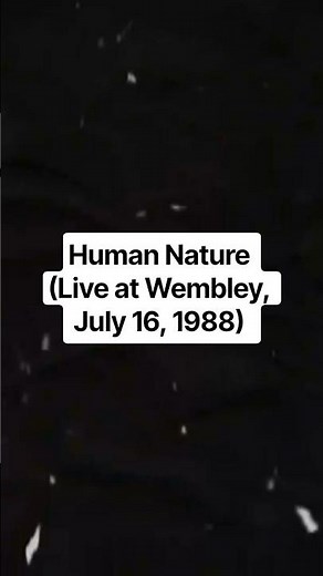 Michael Jackson Human Nature (Live at Wembley, July 16, 1988) | #michaeljackson #humannature #mj