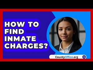 How To Find Inmate Charges? - CountyOffice.org