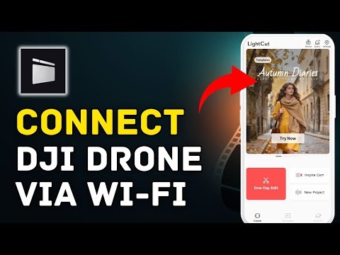 How to Connect DJI Drone to LightCut via Wi-Fi 2025?