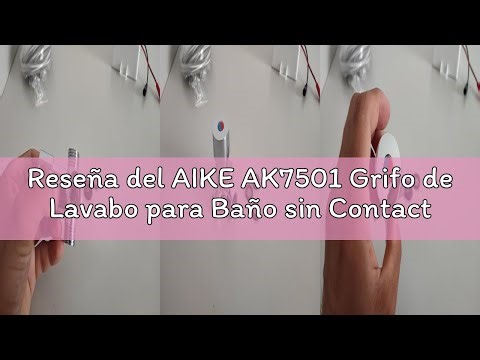 Reseña del AIKE AK7501 Grifo de Lavabo para Baño sin Contacto, Grifo Automático con Sensor, Funciona