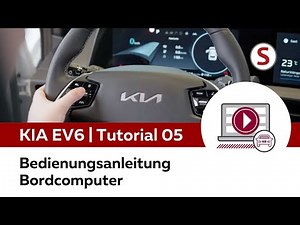 Kia EV6 - Tutorial 05 - Bedienungsanleitung Bordcomputer