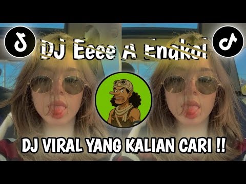 DJ EEEE A ENGKOL HIDUPMU MARAH MARAH MULU ||TIKTOK TERBARU 2026 !
