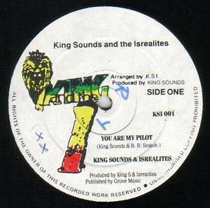 King Sounds And The Isrealites - You Are My Pilot