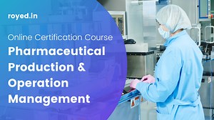 Pharmaceutical Production and Operation Management