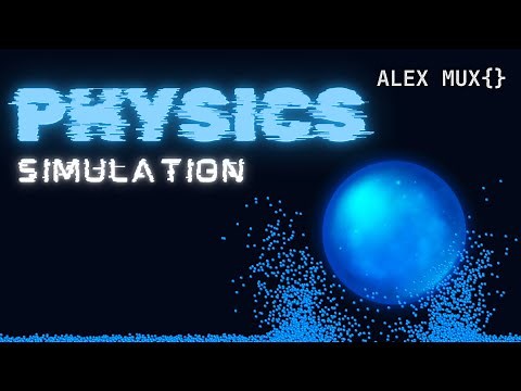 Building A Physics Simulation: Particle Collision