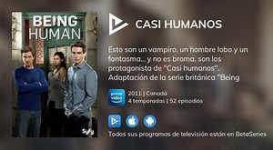 Ver Being Human (US) en streaming