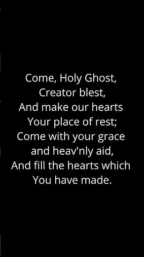 Come, Holy Ghost, Creator Blest