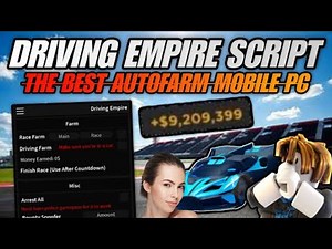 NEW* Driving Empire Script | Auto Farm, Car Mods, Races | PASTEBIN 2024 PC + MOBILE!