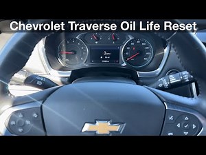 Easy Guide: Oil Life Reset for 2018-2025 Chevy Traverse