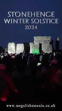 Stonehenge Winter Solstice 2024 | Megalithomania