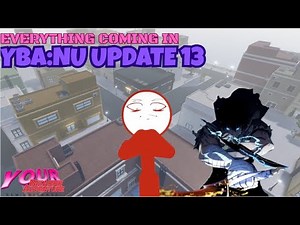 EVERYTHING COMING IN YBA:NU UPDATE 13 (Sung Jinwoo + KJ)