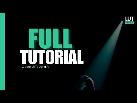 LUT Builder AI - Full Tutorial