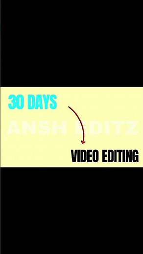 30 Days Video Editing Challenge | Learn Editing Step by Step (Beginner to Pro)
