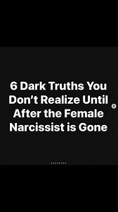 6 Dark Truths You Don’t Realize Until After the Female Narcissist is Gone 😞 | Narcissist Survivor