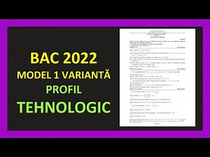Bacalaureat matematica 2022 varianta tehnologic rezolvata model bac mate pregatire bac tehnologic
