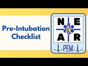 NEAR4PEM Pre-Intubation Checklist Educational Video
