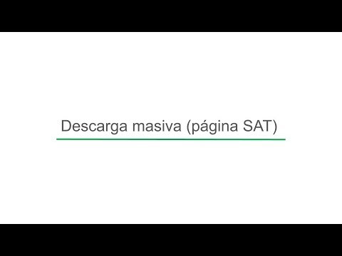 01 Cargar XML descarga masiva - página SAT
