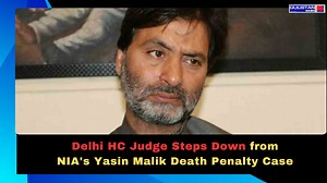 Delhi HC judge recuses from hearing NIA’s death penalty plea for Yasin Malik | Gulistan News Channel