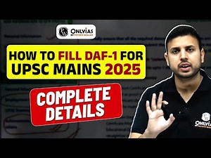 How to Fill DAF-1 for UPSC Mains 2025 | Step-by-Step Explained | PW OnlyIAS