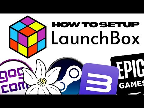 LaunchBox Full Setup Guide for PC Games & Emulators 2026