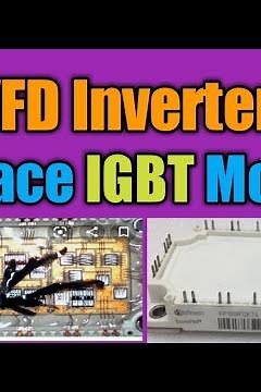 Vfd inverter Replace igbt Module
