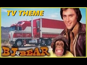 TV THEME - "BJ AND THE BEAR"