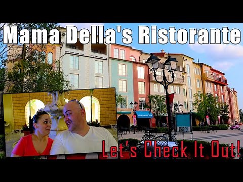 Mama Della's Ristorante at Universal Studios Orlando, Dining Review, Loews Portofino Bay Hotel