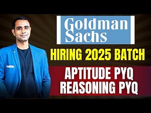 GolmanSachs Hiring 2025 | GoldmanSachs PYQ Aptitude & Reasoning Questions