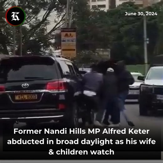 Former Nandi Hills MP Alfred Keter abducted in broad daylight as his wife and children watch | The Kenya Times | Facebook