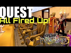All Fired Up - Quest - RuneScape 3