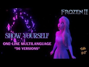 Frozen II - Show Yourself (One-Line Multilanguage) w/S+T
