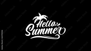 Hello Summer lettering animation. Hello Summer Animated Text on black and white background. Great for advertising, events, etc.