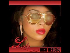 LOLA - High Heels Lyrics