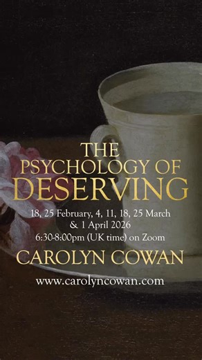 Carolyn Cowan on Instagram: "The Psychology of Deserving 18th, 25th of February, the 4th, 11th, 18th & 25th of March and an extra class on the 1st April 2026 Six evening classes: Yoga, Breathwork & Lecture 18:30–20:00 UK time, via Zoom & Recorded Join me for a series of evening classes exploring the psychology of deserving. We will look at why so many of us struggle with it, how it forms, and how it quietly shapes our choices, relationships, and sense of self. Deserving sits at the very heart of