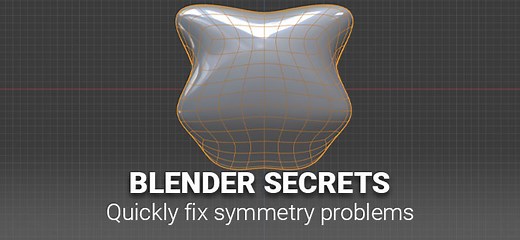 Blender Secrets - Quickly Fix Symmetry Problems
